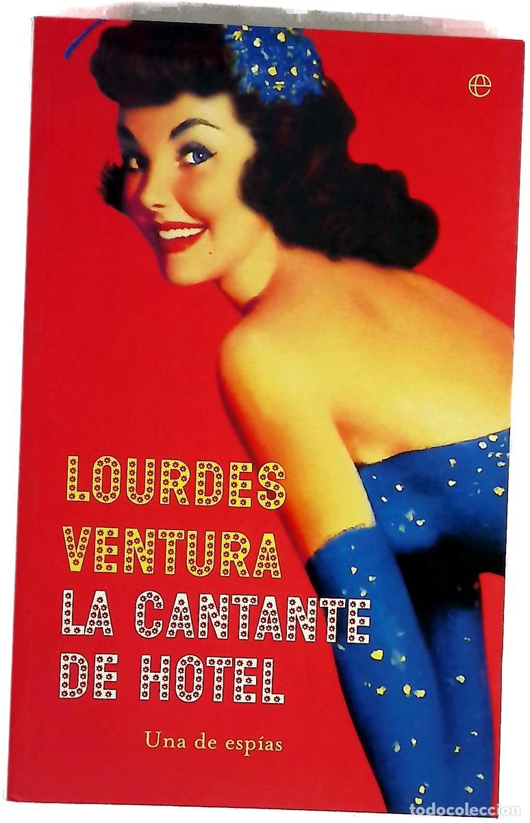 Libros: La cantante de hotel / - Ventura , Lourdes