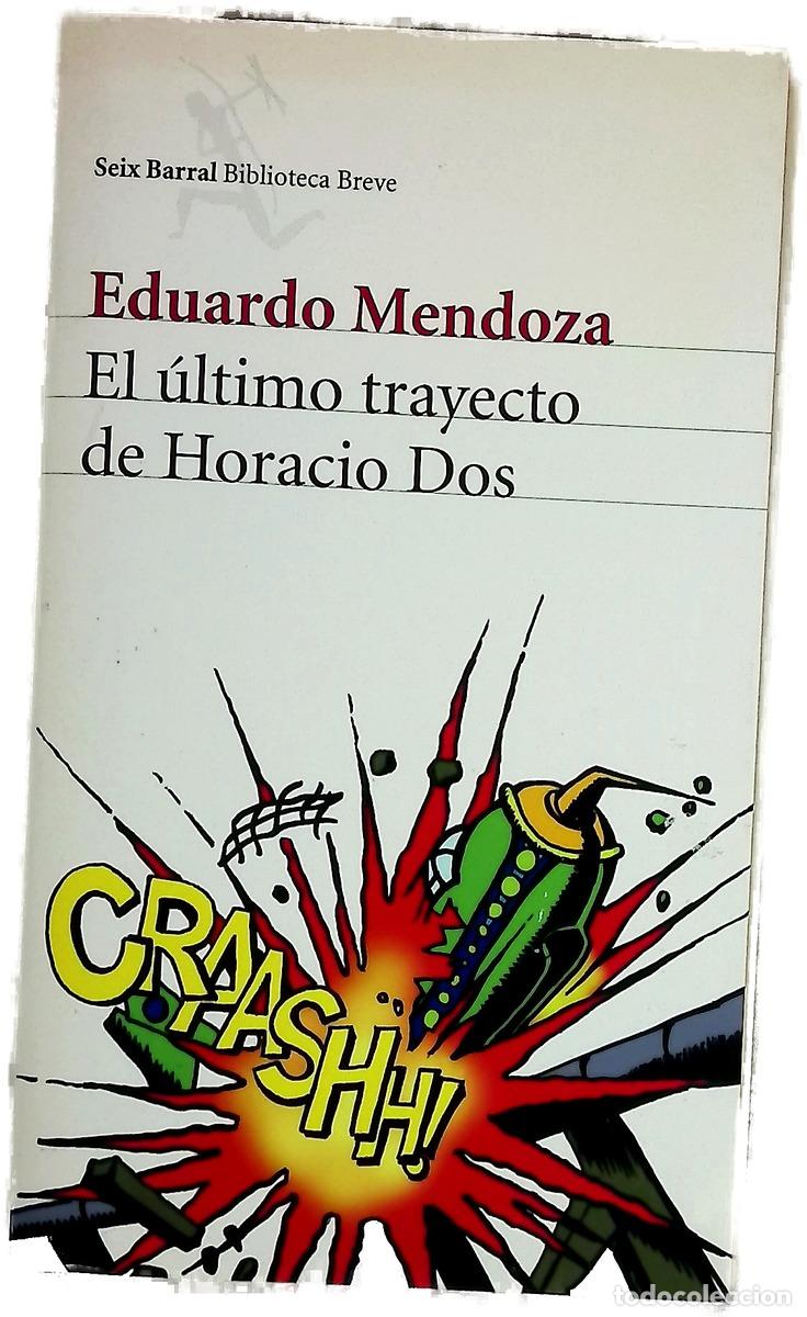 Libros: El &uacute;ltimo trayecto de Horacio Dos