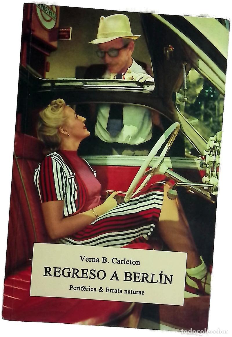 Libros: Regreso a Berl&iacute;n - Carleton, V. B; Salas Rodr&iacute;guez, Laura
