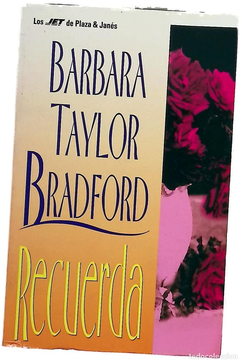 Libros: Recuerda - Bradford, Barbara Taylor; Fuente, Ana Mar&iacute;a de la