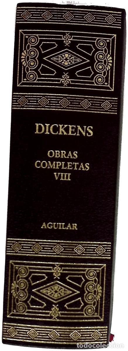 Libros: Dickens. Obras completas VIII