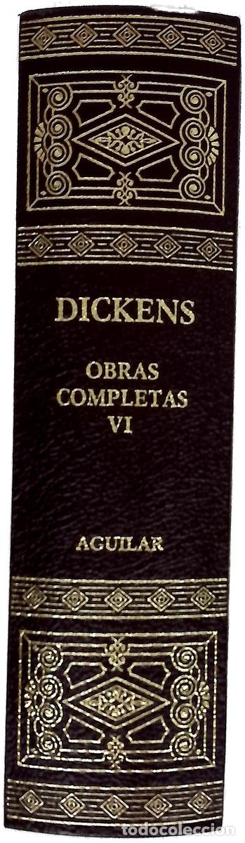Libros: Dickens. Obras completas VI