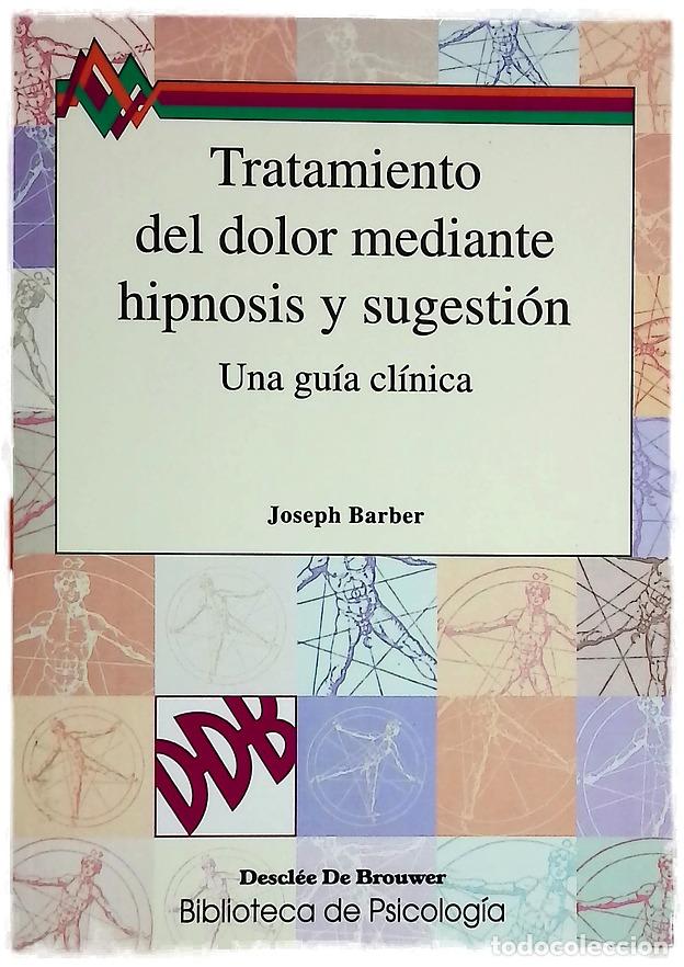 Livros em segunda m&atilde;o: Tratamiento del dolor mediante hipnosis y sugesti&oacute;n una gu&iacute;a cl&iacute;nica