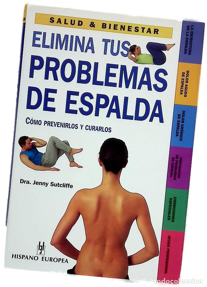 Livros em segunda m&atilde;o: Elimina tus problemas de espalda /