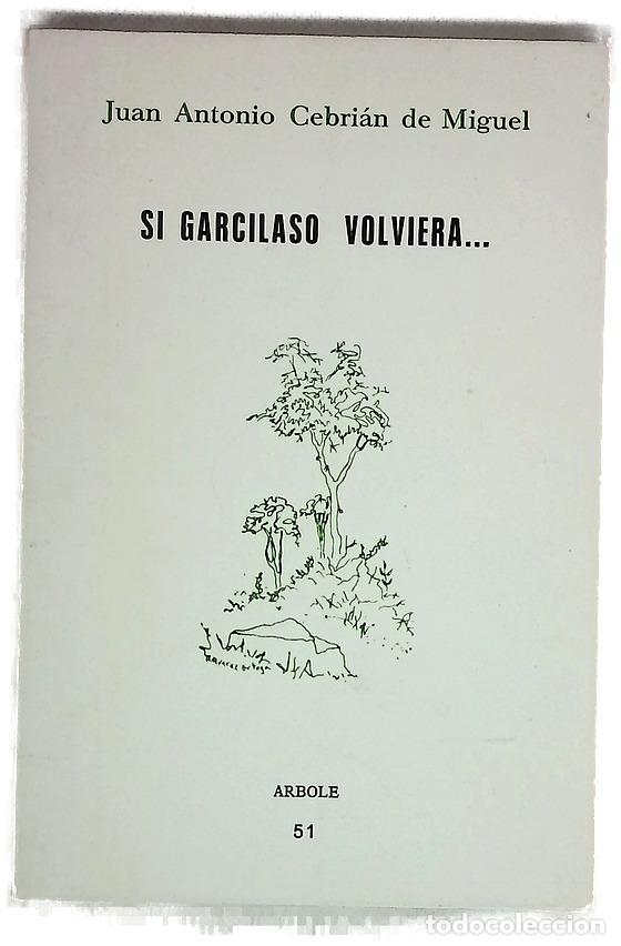 Livros em segunda m&atilde;o: Si Garcilaso volviera-- - Cebri&aacute;n, Juan A