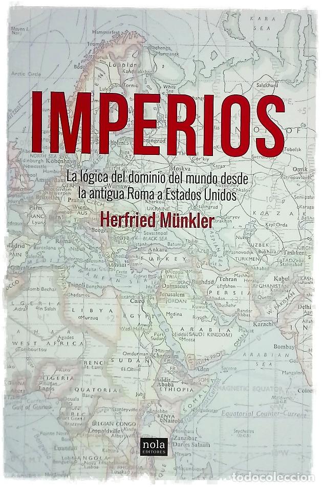 Libros: Imperios : la l&oacute;gica del dominio del mundo desde la antigua Roma a Estados Unidos