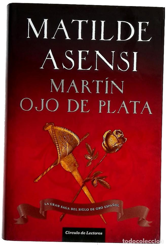 Libros: Mart&iacute;n Ojo de Plata - Asensi, Matilde