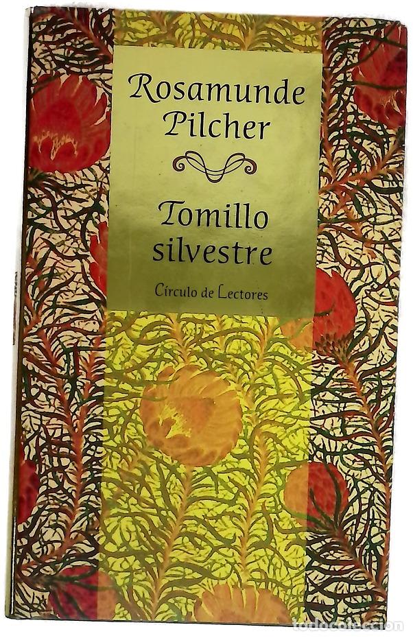 Libros: Tomillo silvestre - Pilcher, Rosamunde