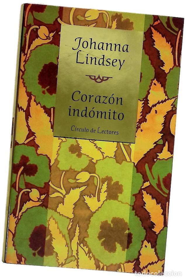 Libros: Coraz&oacute;n ind&oacute;mito - Lindsey, Johanna