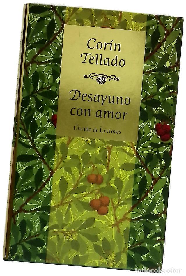 Libros: Desayuno con amor - Tellado, Cor&iacute;n