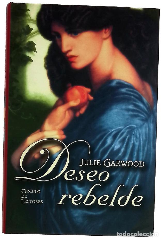 books: Deseo rebelde - Garwood, Julie