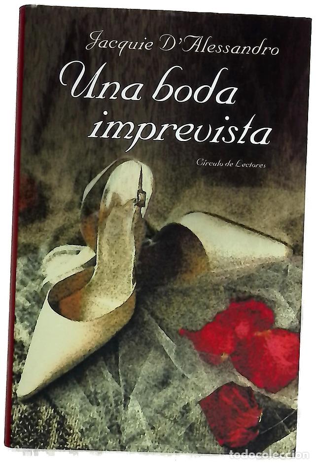 books: Una boda imprevista - D'Alessandro, Jacquie
