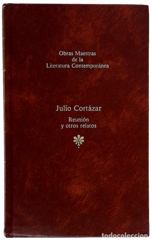 books: Reuni&oacute;n y otros relatos - Cort&aacute;zar, Julio