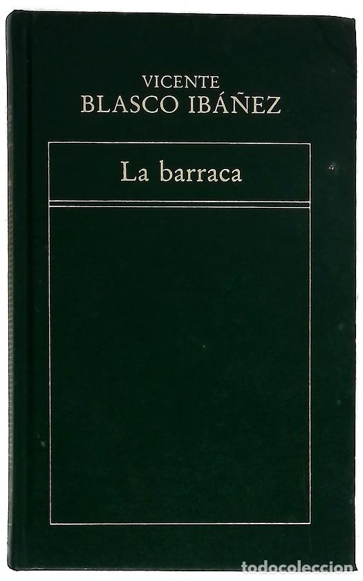 books: La barraca - Blasco Ib&aacute;&ntilde;ez, Vicente