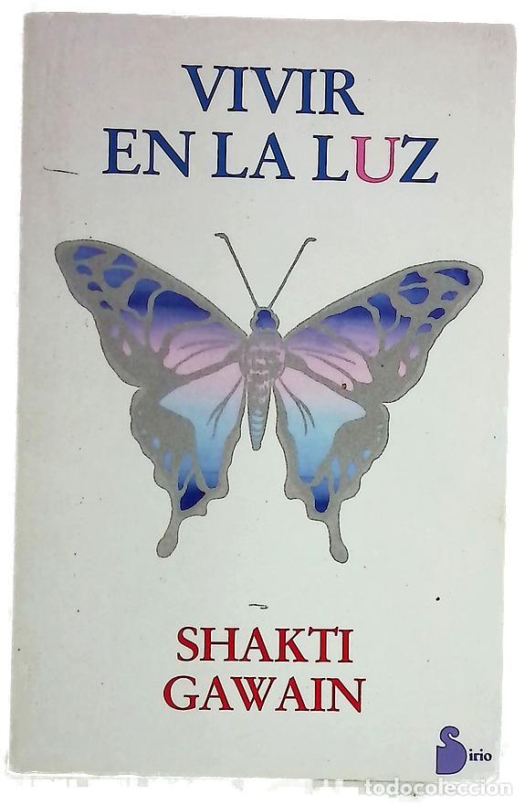 B&uuml;cher: Vivir en la luz - Gawain, Shakti; King, Laurel
