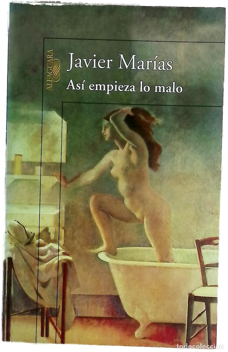 Libros: As&iacute; empieza lo malo - Mar&iacute;as, Javier