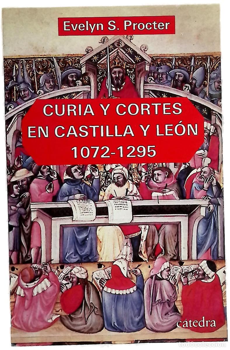 Libros: Curia y cortes en Castilla y Le&oacute;n, 1072-1295