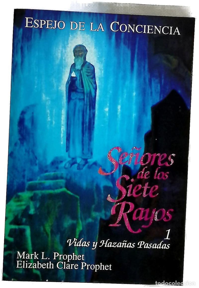 Libros: Se&ntilde;ores de los Siete Rayos espejo de la conciencia