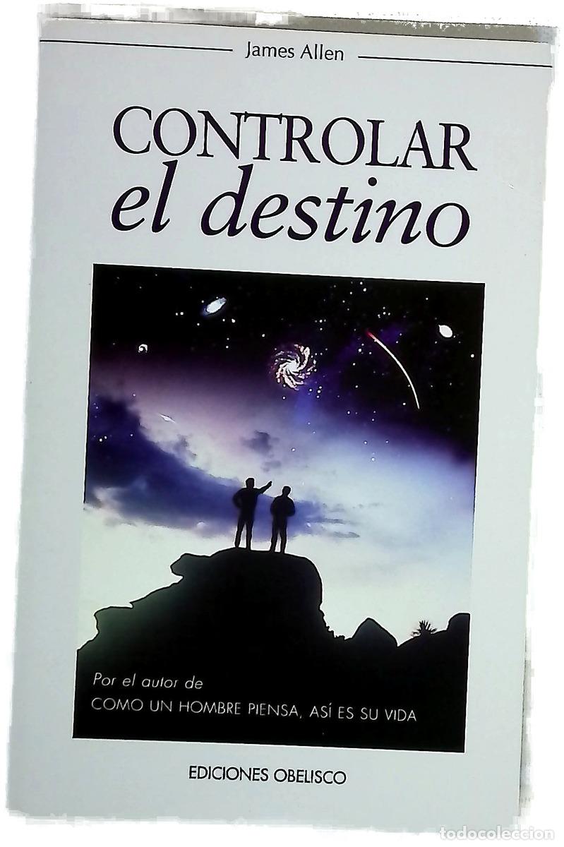 Libros: Controlar el destino - Allen, James
