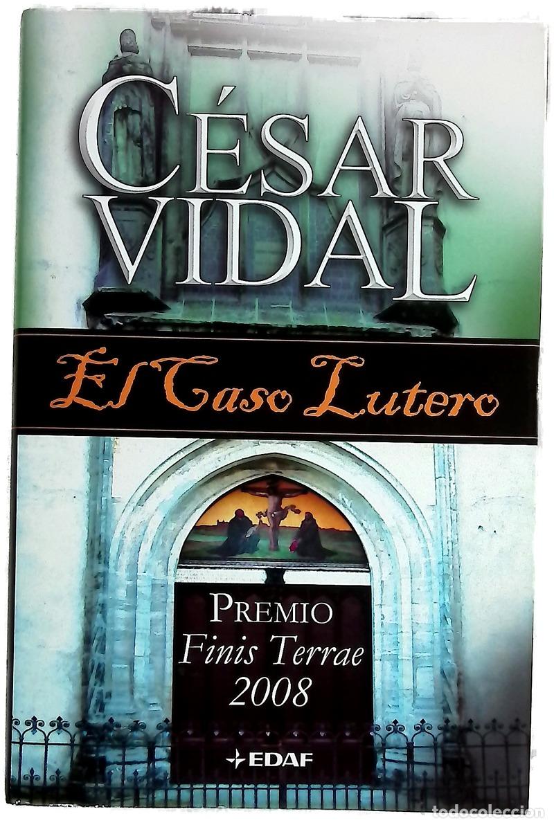 Libros: El caso Lutero - Vidal, C&eacute;sar