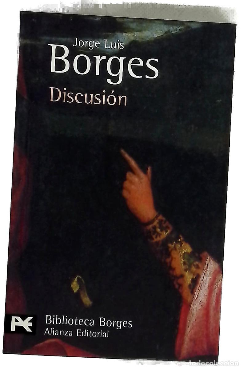 Libros: Discusi&oacute;n - Borges, Jorge Luis