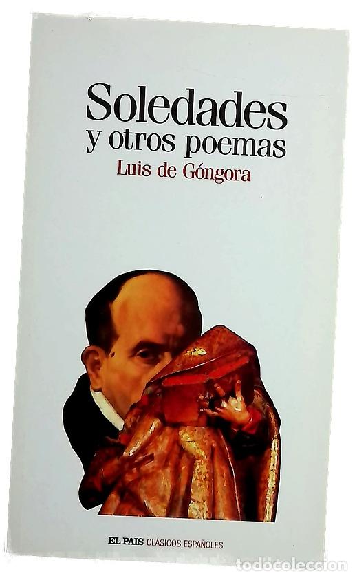Libros: Soledades y otros poemas - G&oacute;ngora y Argote, Luis de