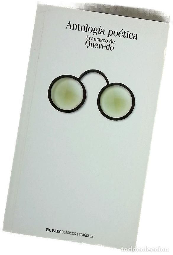Libros: Antolog&iacute;a po&eacute;tica - Quevedo, Francisco de