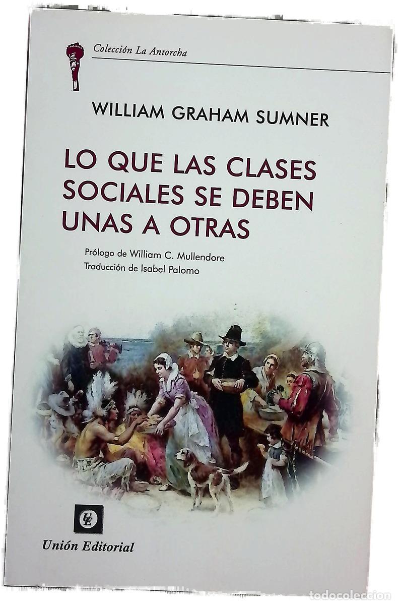 Livros em segunda m&atilde;o: Lo que las clases sociales se deben unas a otras