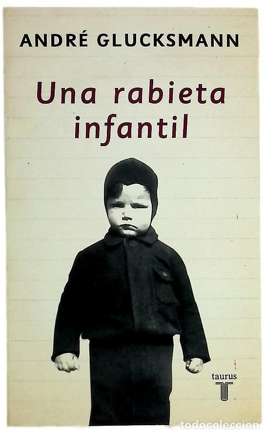 Livros em segunda m&atilde;o: Una rabieta infantil - Glucksmann, Andr&eacute;