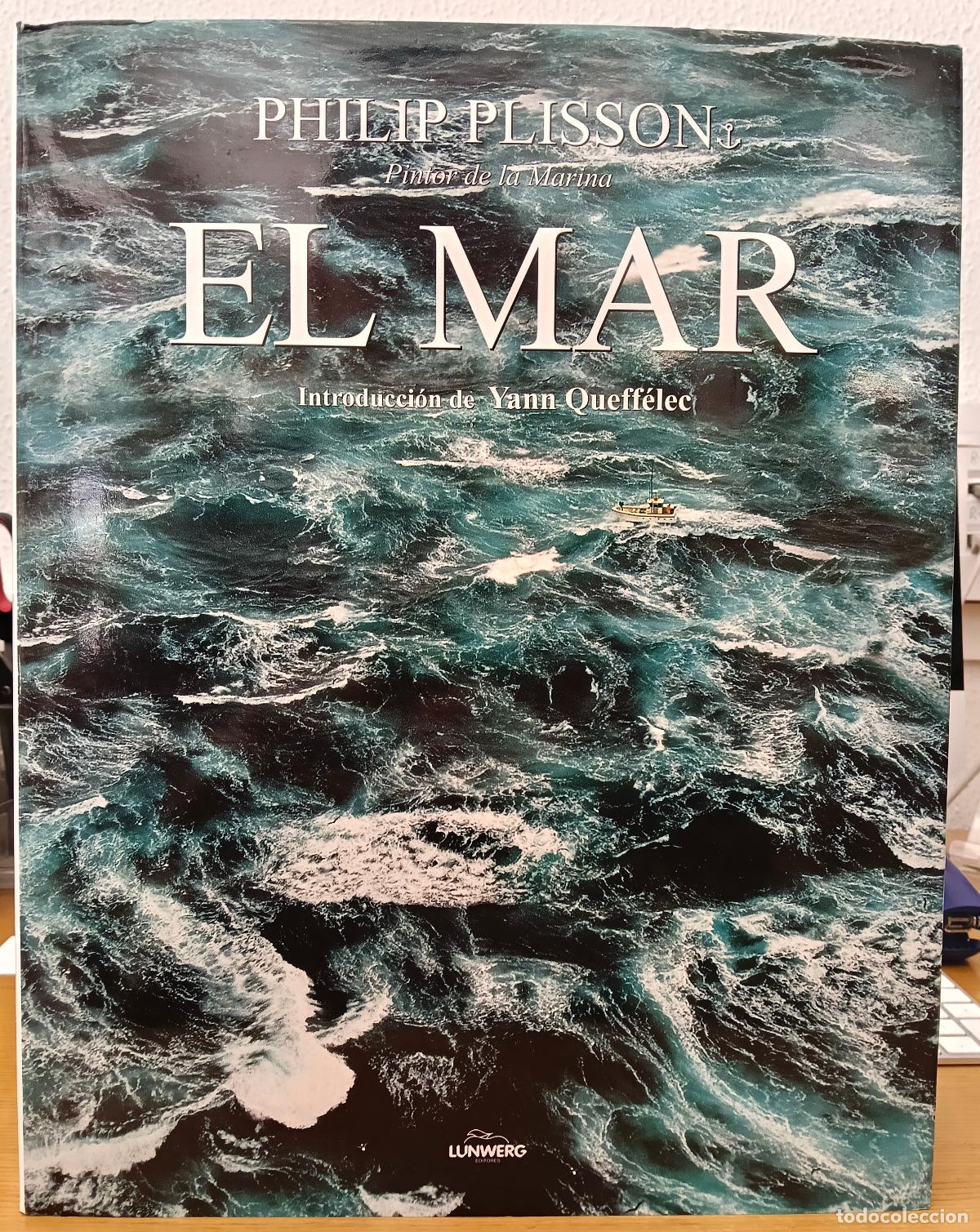 Libros: El mar - Plisson, Philip/Georges, &Eacute;liane/Queff&eacute;lec, Yann