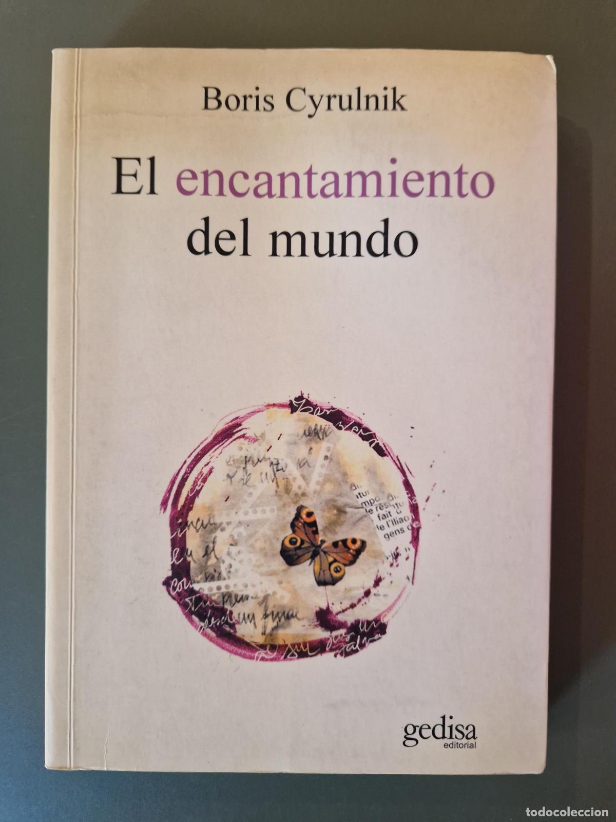 Livres: El encantamiento del mundo - Boris Cyrulnik