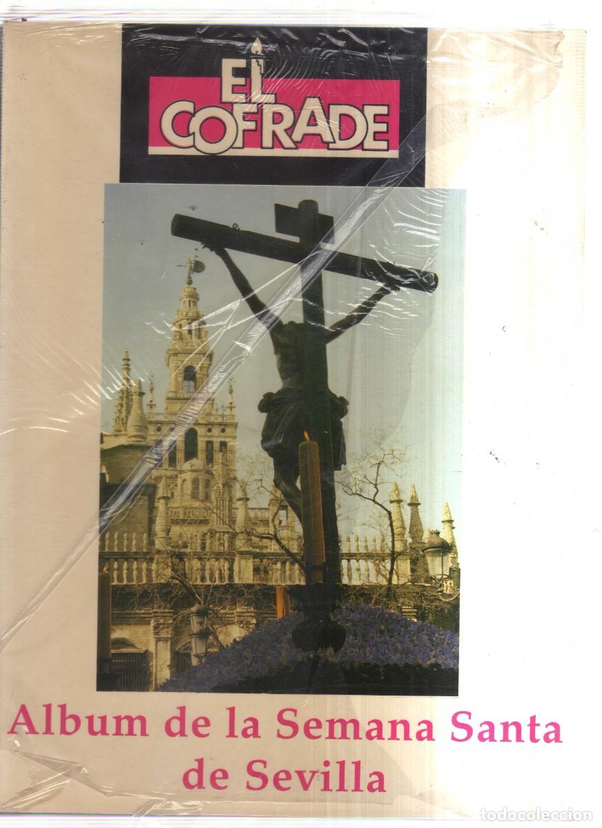 Libros: EL COFRADE ALBUM DE LA SEMANA SANTA DE SEVILLA SIN CROMOS