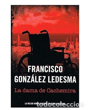 Libros: LA DAMA DE CACHEMIRA - Francisco G&oacute;nz&aacute;lez Ledesma