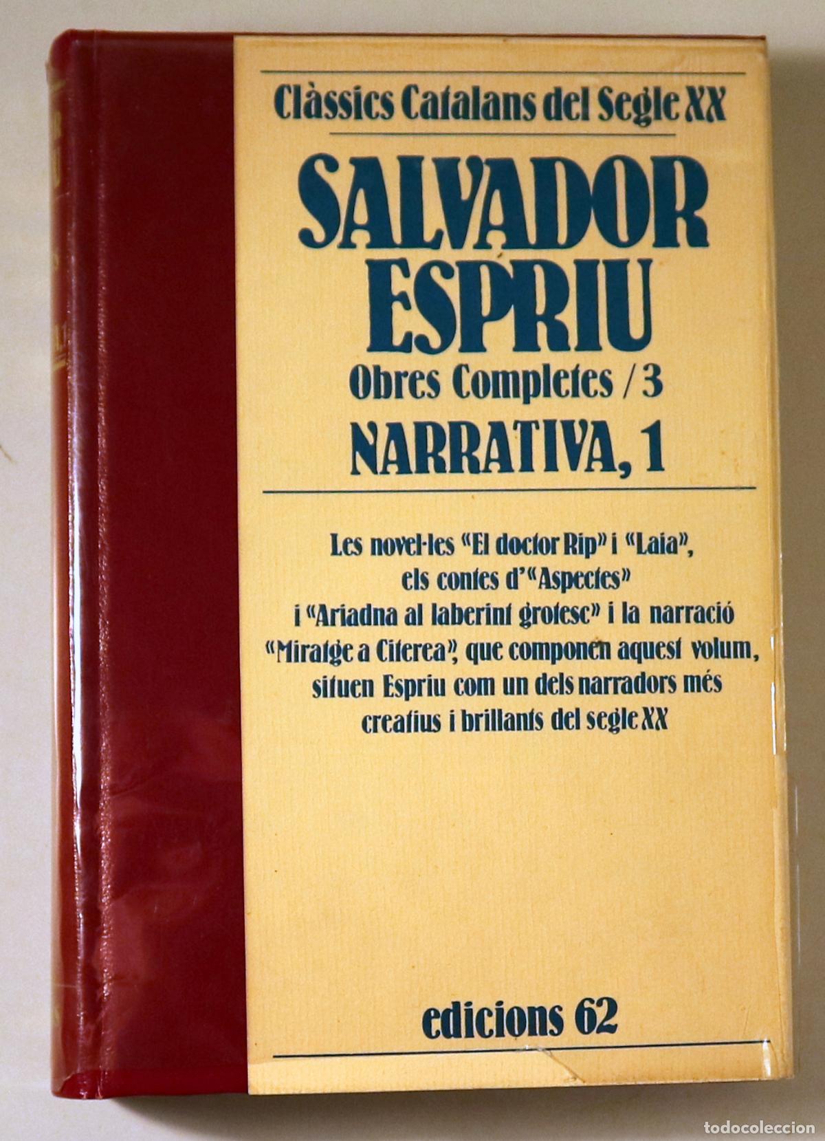 Libros: ESPRIU, Salvador - OBRES COMPLETES / 3: NARRATIVA, 1 - Barcelona 1986