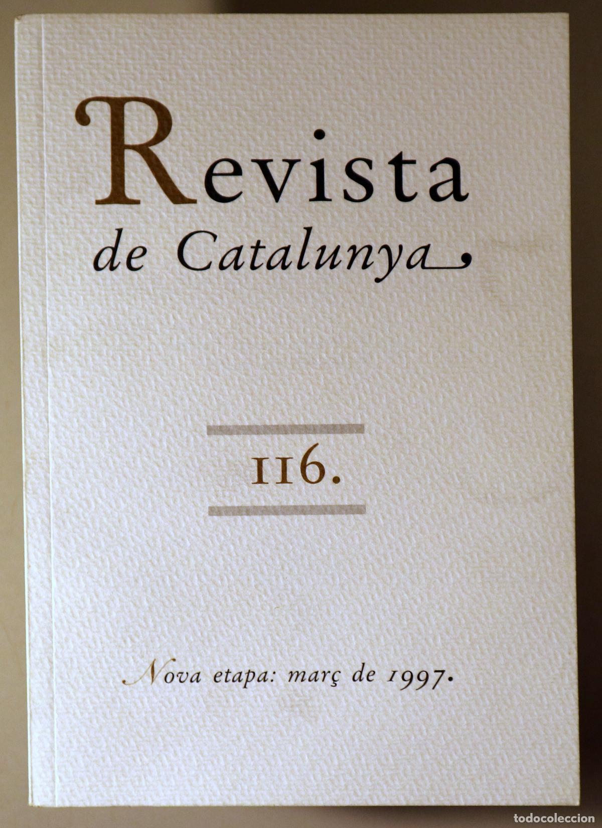 Libros: (Manuel de Pedrolo, Joan Fuster, Josep Pla) - REVISTA DE CATALUNYA N&ordm; 116 - Barcelona 1997