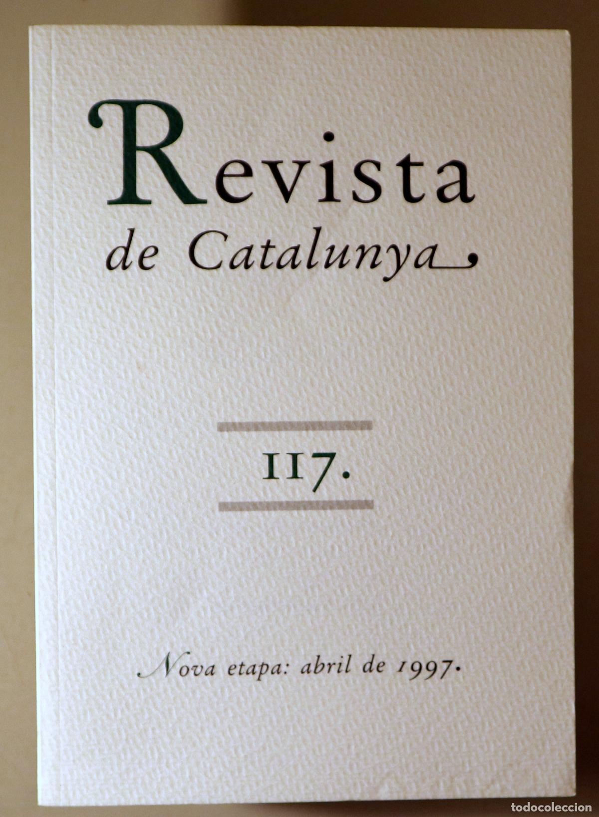 Libros: (Rovira, Antoni - Camb&oacute;, Francesc - Carner, Josep) - REVISTA DE CATALUNYA N&ordm; 117 - Barcelona 1997