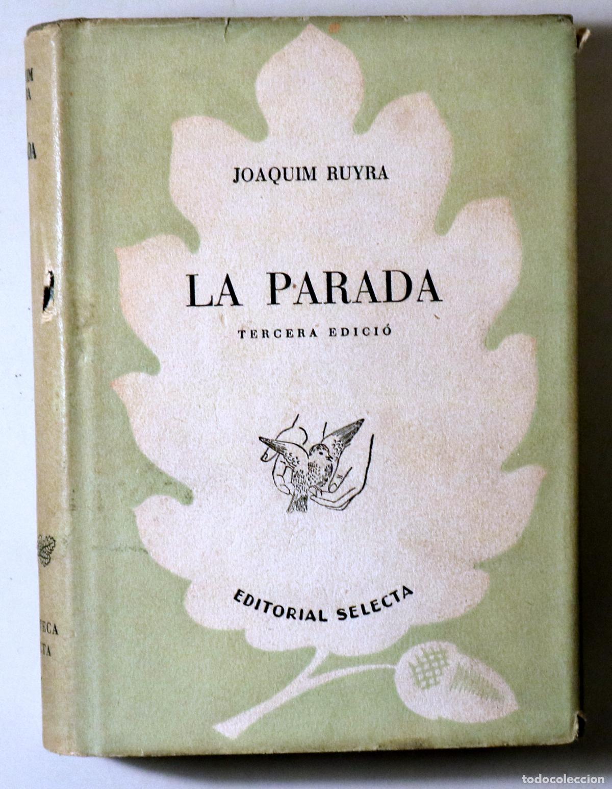Libros: RUYRA, Joaquim - LA PARADA - Barcelona 1947