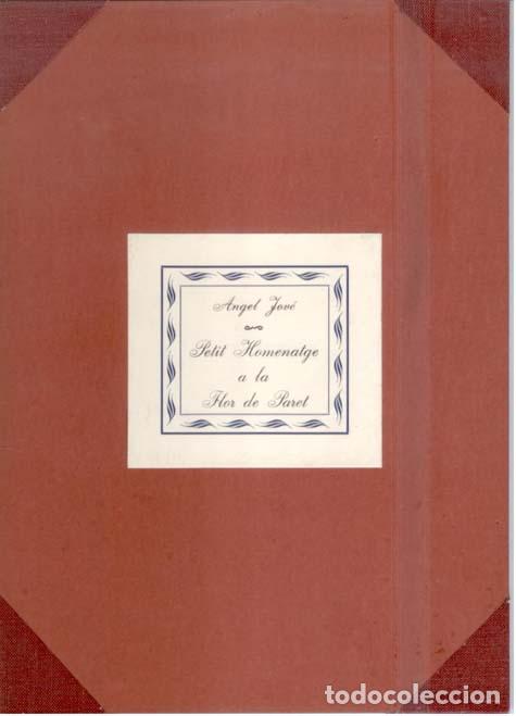 Libros: JOV&Eacute;, &Agrave;ngel - PETIT HOMENATGE A LA FLOR DE PARET - Barcelona 1967 - Il&middot;lustrat - Numerat i signat