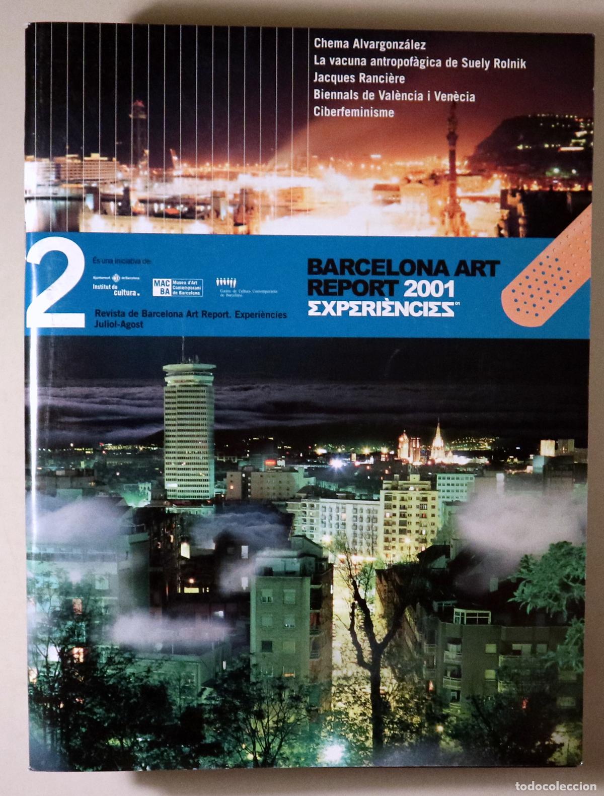 Libros: (Alvargonz&aacute;lez, Chema) - BARCELONA ART REPORT 2001. EXPERI&Egrave;NCIES N. 2 - Barcelona 2001 - Molt il&middot;lus
