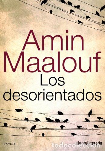 Libros: Los desorientados - Maalouf, Amin