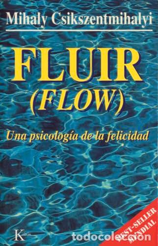 Libros: Fluir - Csikszentmihalyi, Mihaly