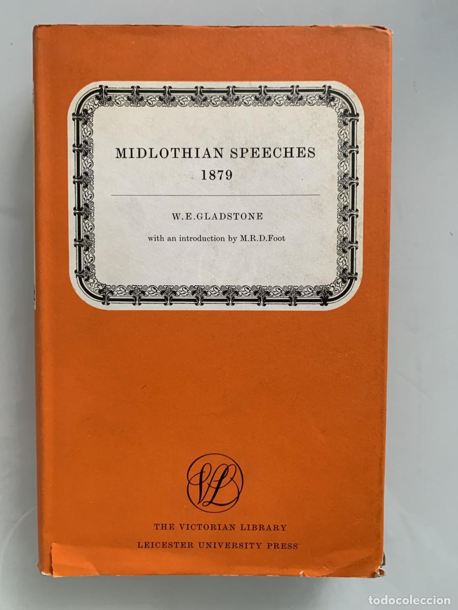 Libros: MIDLOTHIAN SPEECHES 1879 - W.E. Gladstone
