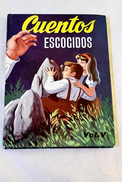 Libros: Cuentos escogidos: (De la literatura universal)