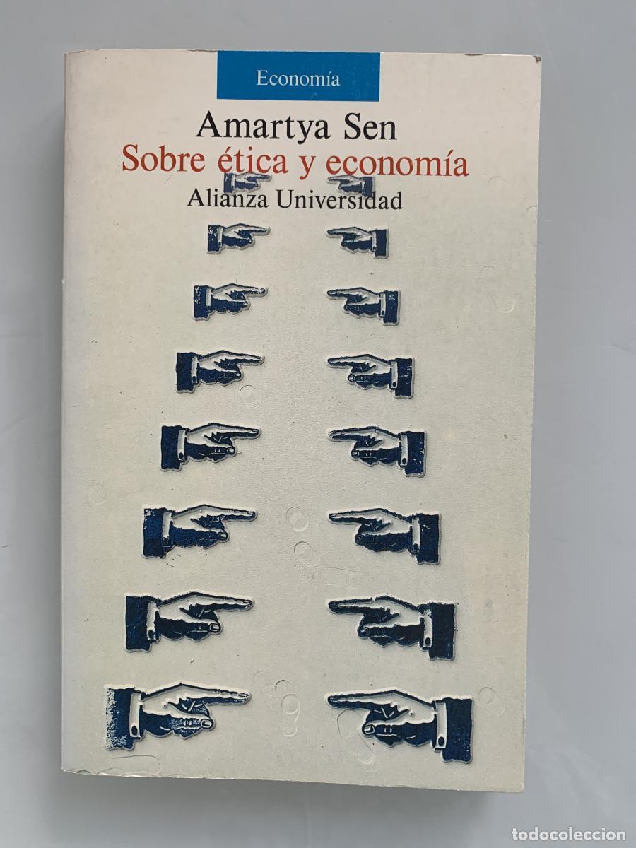 Libros: SOBRE &Eacute;TICA Y ECONOM&Iacute;A - Amartya Sen