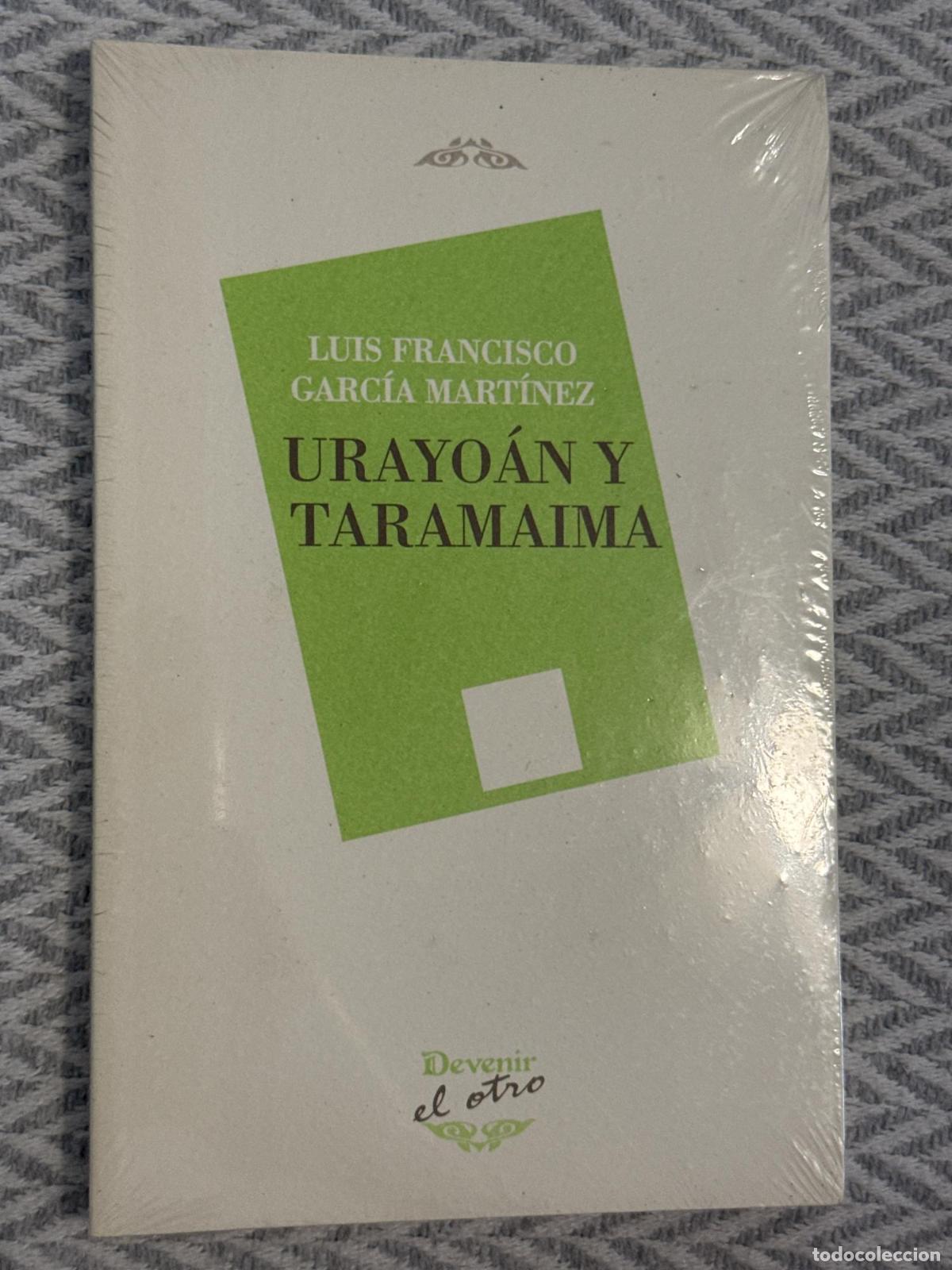 Libros: Urayo&aacute;n y Taramaima - Luis Francisco Garc&iacute;a Mart&iacute;nez