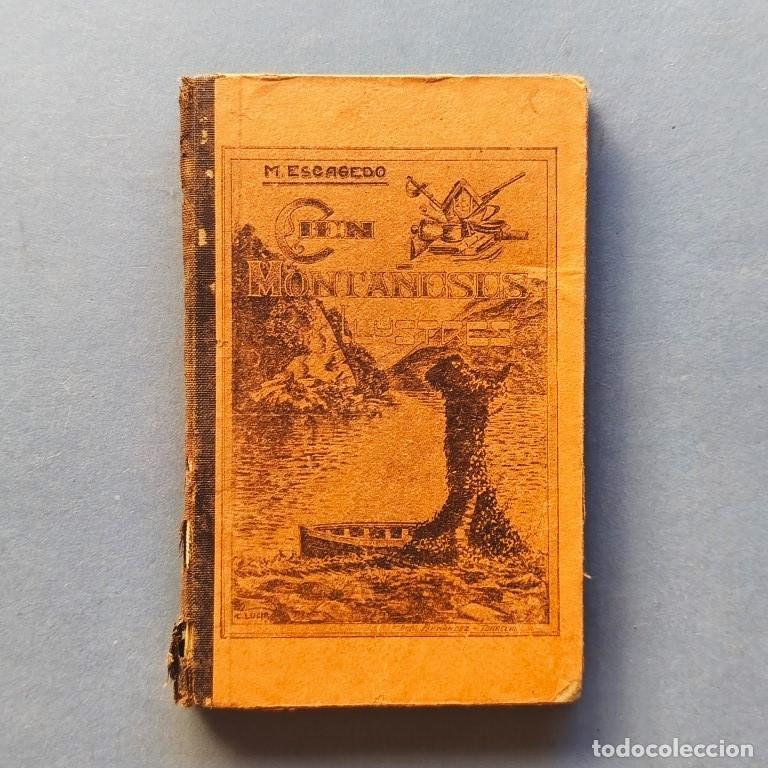Libros: CIEN MONTA&Ntilde;ESES ILUSTRES. Libro de Lectura Escrito Expresamente para las Escuelas de la Monta&ntilde;a. - E