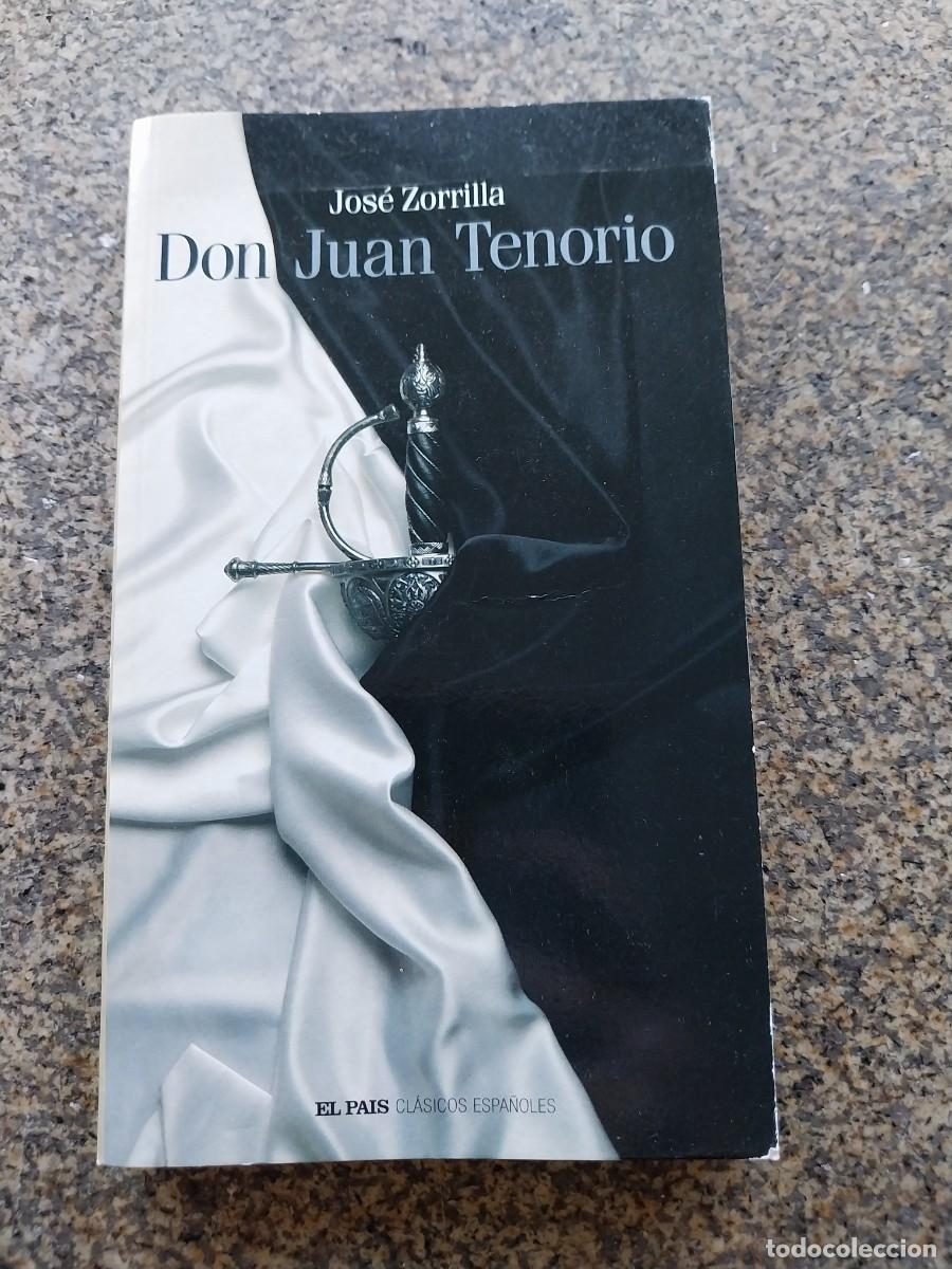 Libros: DON JUAN TENORIO -- JOSE ZORRILLA --