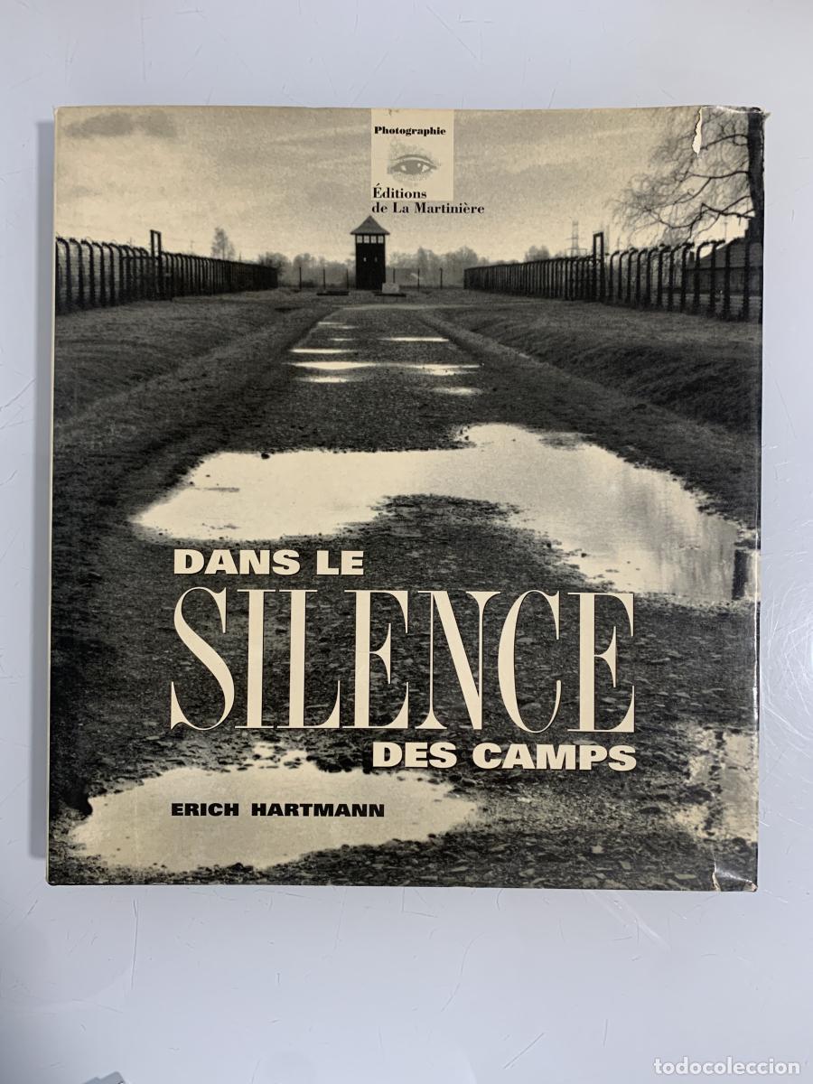 Libros: DANS LE SILENCE DES CAMPS - Erich Hartmann