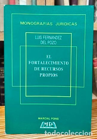 Libros: EL FORTALECIMIENTO DE RECURSOS PROPIOS - FERNANDEZ DEL POZO, Luis
