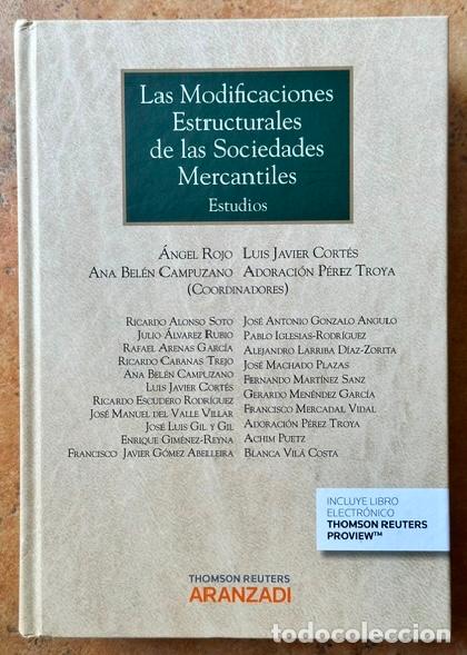 Libros: LAS MODIFICACIONES ESTRUCTURALES DE LAS SOCIEDADES MERCANTILES - ROJO, Angel - CAMPUZANO, Ana Bel&eacute;n